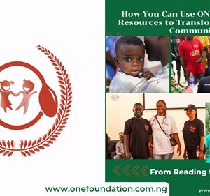 From Reading to Action: How You Can Use ONE Foundation Resources to Transform Your Local Community