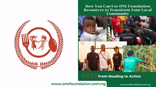 From Reading to Action: How You Can Use ONE Foundation Resources to Transform Your Local Community