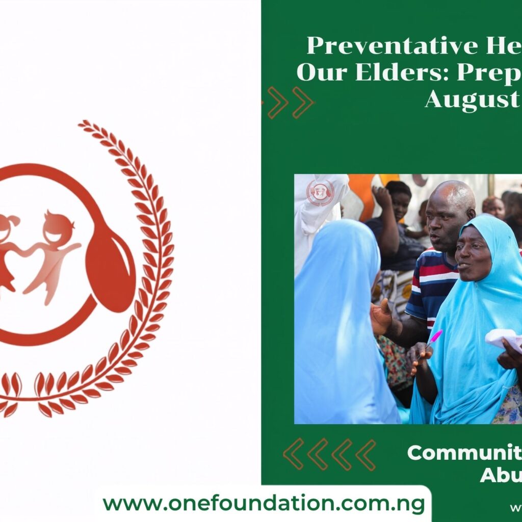 Join ONE Foundation on August 29, 2026, for a preventative medical outreach in Abuja, FCT. Delivering free health checks for elders aged 50+. Partner with us today!